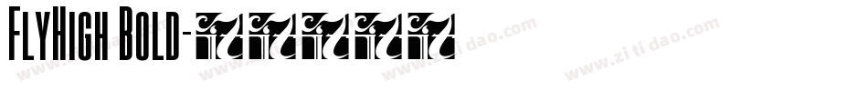 FlyHigh Bold字体转换